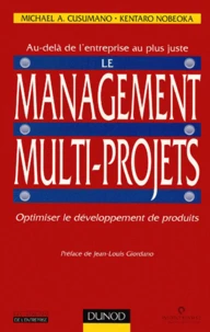 Le Management Multi-Projets. Optimiser Le Developpement De Produits