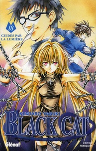 Kentaro Yabuki - Black Cat Tome 18 : Guidés par la lumière.