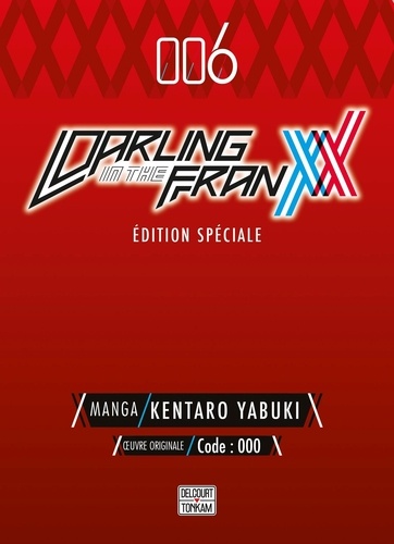 Kentaro Yabuki - Darling in the Franxx Tome 6 : Avec un porte-téléphone Stand-up Zero Two exclusif !.