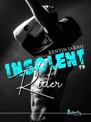 Insolent rider Tome 2