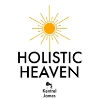  Kentrel James - Holistic Heaven.
