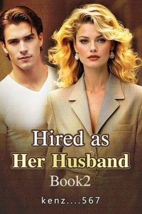 Ebooks epub téléchargement gratuit Hired as Her Husband Book2 - Hired as Her Husband, #2 in French par kenz....567 9798224655472
