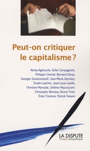 Kenza Aghouchy et Gilles Campagnolo - Peut-on critiquer le capitalisme ?.