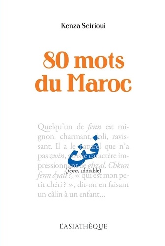 Kenza Sefrioui - 80 mots du Maroc.