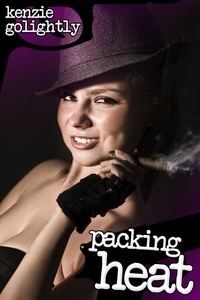  Kenzie Golightly - Packing Heat - Tracy Richards, Shemale Detective, #3.