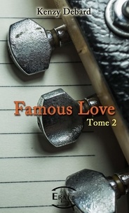 Kenzy Debard - Famous Love Tome 2.