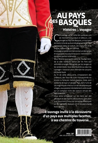 Au pays des Basques - Histoires & Voyages. Ibilaldiak eta kondairak euskal eremuan