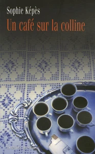 Un café sur la colline