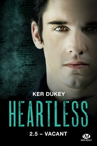 Ker Dukey - Vacant - Heartless, T2.5.
