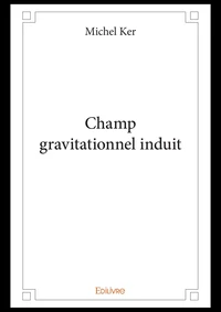 Champ gravitationnel induit