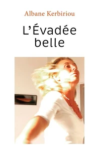 L'Évadée belle