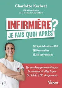 Infirmière : je fais quoi après ?