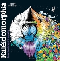 Kerby Rosanes - Kaléidomorphia - Carnet de coloriage & d'inspiration.
