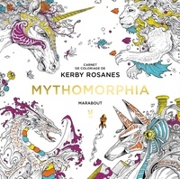 Scribd livres gratuits télécharger Mythomorphia par Kerby Rosannes