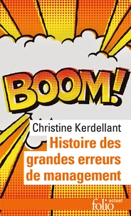 Histoire des grandes erreurs de management