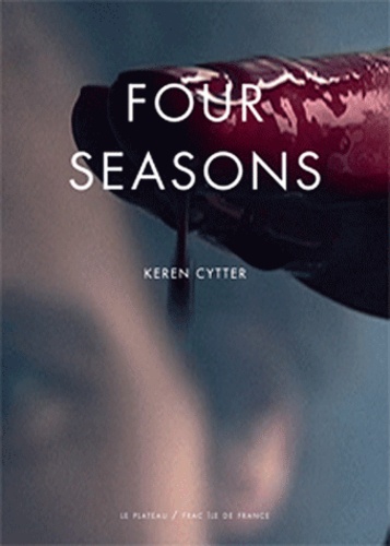 Keren Cytter - Four Seasons / Nightmare.