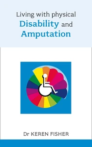 Living with Physical Disability and Amputation