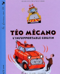 Keren Ludlow et Willy Smax - Teo Mecano : L'Insupportable Cousin.