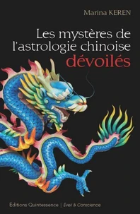 Les mystères de l’astrologie chinoise dévoilés