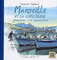 Marseille et la côte bleue