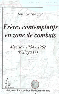 Frères contemplatifs en zone de combats