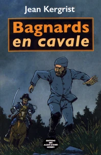 Bagnards en cavale