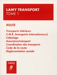 Lamy Transport 1999. Tome 1, Route
