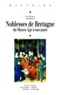 Jean Kerhervé et  KERHERVE - Noblesses de Bretagne - Du Moyen âge à nos jours, actes de la journée d'étude tenue à Guingamp le 22 novembre 1997.
