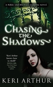 Keri Arthur - Chasing The Shadows - Number 3 in series.
