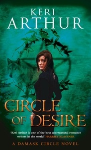 Keri Arthur - Circle Of Desire - Number 3 in series.
