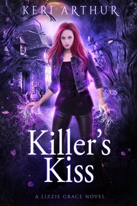  Keri Arthur - Killer's Kiss - The Lizzie Grace Series, #11.