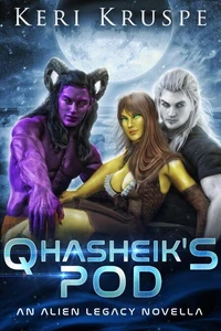 Qhasheik's Pod (An Alien Legacy Novella)