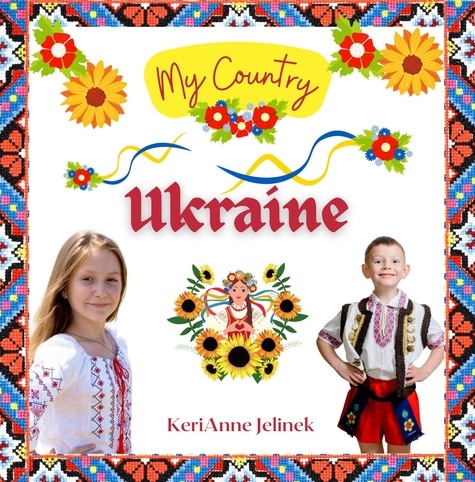  KeriAnne N. Jelinek - Ukraine - My Country Collection, #2.