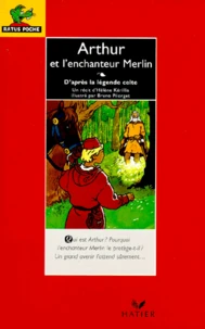 Arthur Et L'Enchanteur Merlin. D'Apres La Legende Celte