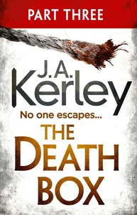 The Death Box: Part 3 of 3 (Chapters 28–52)