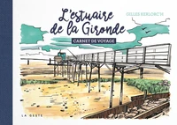 Estuaire de la gironde - carnet de voyage