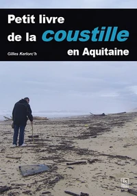 Petit livre de la "coustille" en Aquitaine