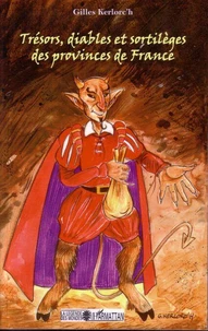 Trésors, diables, et sortilèges des provinces de France