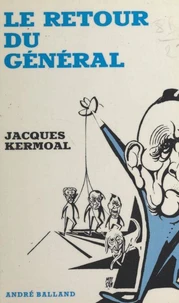 Le retour du Général