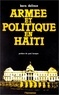 Kern Delince - Armée et politique en Haïti.