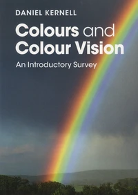 Colours and Colour Vision