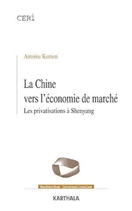 La Chine vers l'économie de marché