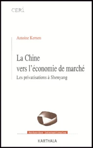 La Chine vers l'économie de marché