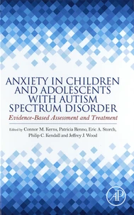 Anxiety in Children and Adolescents with Autism Spectrum Disorder