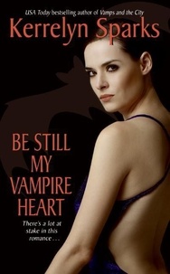 Kerrelyn Sparks - Be Still My Vampire Heart.