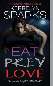 Kerrelyn Sparks - Eat Prey Love.