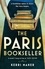 The Paris Bookseller. A sweeping story of love, friendship and betrayal in bohemian 1920s Paris