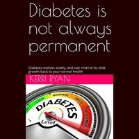  Kerri Ryan - Diabetes Is Not Always Permanent.