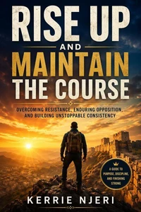 Rise Up And Maintain The Course