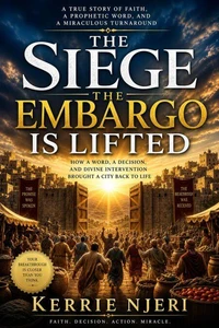 The Siege : The Embargo Is Lifted